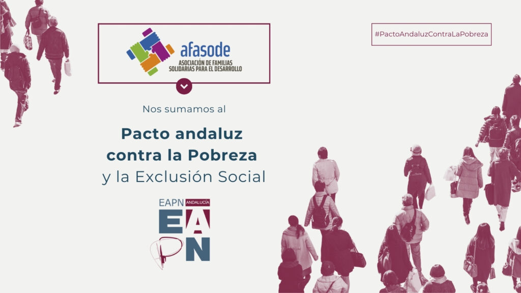 AFASODE se adhiere al Pacto Andaluz contra la Pobreza y la Exclusión Social