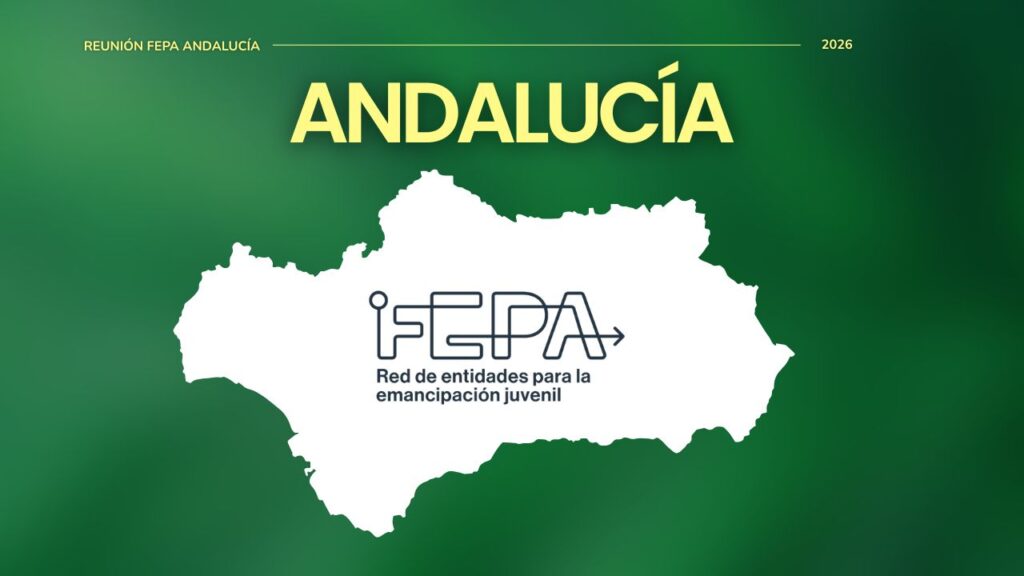 Comisión Territorial FEPA Andalucía 2026 impulsa propuestas para jóvenes tutelados
